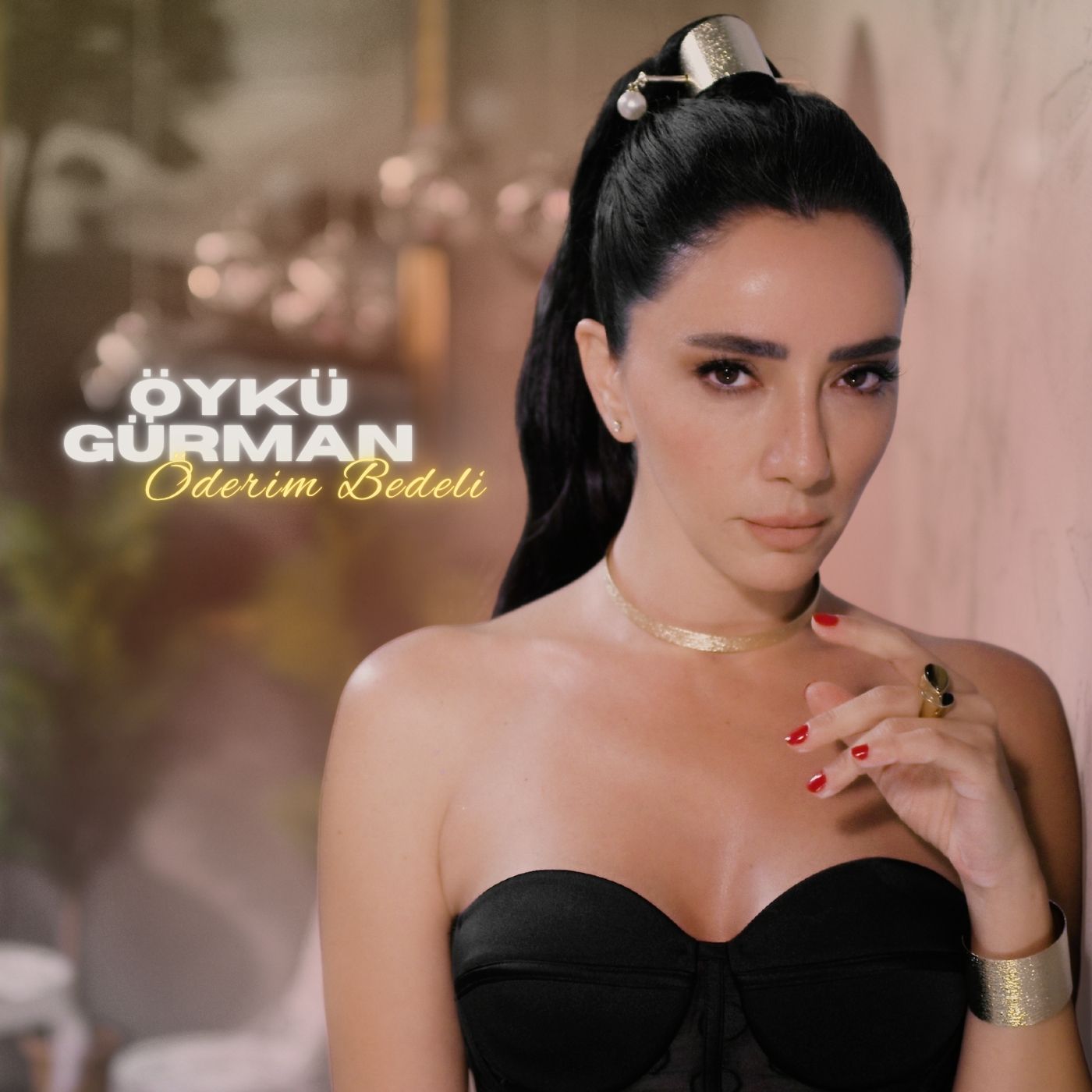 ÖYKÜ GÜRMAN’DAN YENİ SINGLE “ÖDERİM BEDELİ”